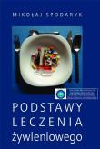 Podstawowe leczeie żywieniwego. Autor: Mikołaj Spodaryk. Dadada.pl Okładka książki Podstawowe leczeie żywieniwego