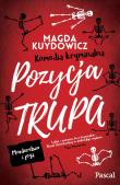 POZYCJA TRUPA. Autor: Kuydowicz Magdalena. Dadada.pl Okładka książki POZYCJA TRUPA