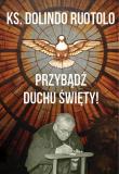 Okładka książki PRZYBĄDŹ DUCHU ŚWIĘTY