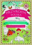 Przyroda polska do kolorowania - z kredkami.... Autor: Joanna Myjak (ilustr.). Dadada.pl Okładka książki Przyroda polska do kolorowania - z kredkami...