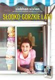 Słodko-gorzkie lato. Autor: Siobhan Vivian. Dadada.pl Okładka książki Słodko-gorzkie lato