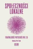Społeczności lokalne. Teraźniejszość i przyszłość. Autor: Piotr Siuda (red.). Dadada.pl Okładka książki Społeczności lokalne. Teraźniejszość i przyszłość