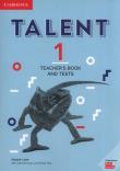 Talent  1 Teacher's Book and Tests. Autor: Alastair Lane, Kennedy Clare, Ting Teresa. Dadada.pl Okładka książki Talent  1 Teacher's Book and Tests