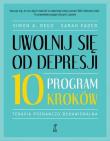 Okładka książki Uwolnij się od depresji Program 10 kroków