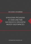 Okładka książki Wykładnia prounijna w orzecznictwie naczelnych organów władzy sądowniczej