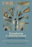 Okładka książki Zarządzanie w sektorze kultury