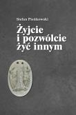 Okładka książki Żyjcie i pozwólcie żyć innym