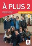 A Plus 2 podręcznik A2.1 + CD LEKTORKLETT. Autor: Brandel Matia, Castro Benitez Ana, Sevre Antony. Dadada.pl Okładka książki A Plus 2 podręcznik A2.1 + CD LEKTORKLETT