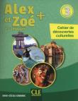 Alex et Zoé + 3 Cahier de découvertes culturelles. Autor: Couderc Anne-Cecile. Dadada.pl Okładka książki Alex et Zoé + 3 Cahier de découvertes culturelles