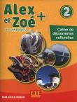 Alex et Zoé + 2 Cahier de découvertes culturelles. Autor: Couderc Anne-Cecile. Dadada.pl Okładka książki Alex et Zoé + 2 Cahier de découvertes culturelles