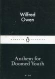 Anthem For Doomed Youth. Autor: Owen Wilfred. Dadada.pl Okładka książki Anthem For Doomed Youth