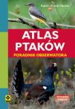 Atlas ptaków. Poradnik obserwatora w.3. Autor: Hecker Katrin, Karin i Frank Hecker. Dadada.pl Okładka książki Atlas ptaków. Poradnik obserwatora w.3