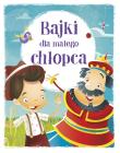 Okładka książki Bajki dla małego chłopca
