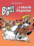 BINIO BILL I SKARB PAJUTÓW. Autor: Wróblewski Jerzy. Dadada.pl Okładka książki BINIO BILL I SKARB PAJUTÓW
