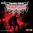 CD MP3 MOHERFUCKER WYD. 2. Autor: Dębski Eugeniusz. Dadada.pl Okładka książki CD MP3 MOHERFUCKER WYD. 2
