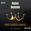 CD MP3 PRZY KOŃCU DROGI WYD. 2. Autor: Dębski Rafał. Dadada.pl Okładka książki CD MP3 PRZY KOŃCU DROGI WYD. 2