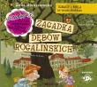 CD MP3 ZAGADKA DĘBÓW ROGALIŃSKICH IGNACY I MELA NA TROPIE ZŁODZIEJA. Autor: Ewa Owsińska-Miedzińska Zofia Staniszewska. Dadada.pl Okładka książki CD MP3 ZAGADKA DĘBÓW ROGALIŃSKICH IGNACY I MELA NA TROPIE ZŁODZIEJA