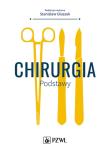 Chirurgia Podstawy. Autor: Stanisław Głuszek. Dadada.pl Okładka książki Chirurgia Podstawy