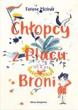 Okładka książki CHŁOPCY Z PLACU BRONI WYD. 19