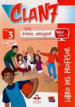 Clan 7 con Hola amigos 3 przew metodyczny. Autor: Castro Maria. Dadada.pl Okładka książki Clan 7 con Hola amigos 3 przew metodyczny