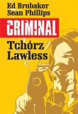 Okładka książki Criminal T.1 Tchórz/Lawless