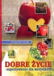 Dobre życie. Autor: Krzysztof Kijek. Dadada.pl Okładka książki Dobre życie