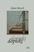 Dopiski. Autor: Adam Bieszk. Dadada.pl Okładka książki Dopiski