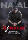 Ekstremalnie. Poradnik treningowy. Autor: Naval .. Dadada.pl Okładka książki Ekstremalnie. Poradnik treningowy