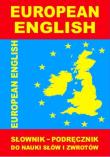 European English. Słownik - podręcznik do nauki.... Autor: Gordon Jacek. Dadada.pl Okładka książki European English. Słownik - podręcznik do nauki...