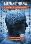 Farmakoterapia w psychiatrii ambulatoryjnej. Autor: Murawiec Sławomir, Wierzbiński Piotr. Dadada.pl Okładka książki Farmakoterapia w psychiatrii ambulatoryjnej