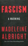 Fascism. Autor: Albright Madeleine. Dadada.pl Okładka książki Fascism