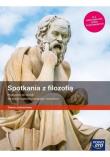 Filozofia LO Spotkania z Filozofią podr. ZP NE. Autor: Bokiniec Monika, Sylwester Zielka. Dadada.pl Okładka książki Filozofia LO Spotkania z Filozofią podr. ZP NE