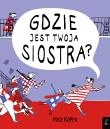 Okładka książki Gdzie jest twoja siostra?