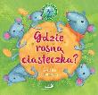 Okładka książki Gdzie rosną ciasteczka?