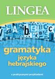 Gramatyka języka hebrajskiego z praktycznymi przykładami. Autor: Opracowanie zbiorowe. Dadada.pl Okładka książki Gramatyka języka hebrajskiego z praktycznymi przykładami