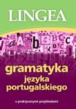 Gramatyka języka portugalskiego z praktycznymi przykładami. Autor: Opracowanie zbiorowe. Dadada.pl Okładka książki Gramatyka języka portugalskiego z praktycznymi przykładami