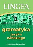 Gramatyka języka włoskiego z praktycznymi przykładami. Autor: Opracowanie zbiorowe. Dadada.pl Okładka książki Gramatyka języka włoskiego z praktycznymi przykładami