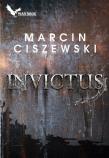 Invictus. Autor: Marcin Ciszewski. Dadada.pl Okładka książki Invictus