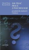Jak pisać prace z psychologii. Autor: Edward Nęcka, Stocki Ryszard. Dadada.pl Okładka książki Jak pisać prace z psychologii