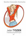 Jeden tydzień rewolucji kulinarnych. Autor: Czeszejko-Sochacka Sandra. Dadada.pl Okładka książki Jeden tydzień rewolucji kulinarnych