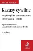 Okładka książki Kazusy cywilne - część ogólna, prawo rzeczowe..