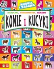 Okładka książki KONIE I KUCYKI NAUKA I ZABAWA