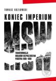 Okładka książki Koniec imperium MSW