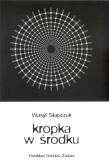 Kropka w środku. Autor: Wasyl Słapczuk. Dadada.pl Okładka książki Kropka w środku
