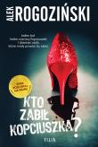 Kto zabił Kopciuszka?. Autor: Alek Rogoziński. Dadada.pl Okładka książki Kto zabił Kopciuszka?