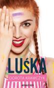 LUŚKA. Autor: Krawczyk Dorota. Dadada.pl Okładka książki LUŚKA