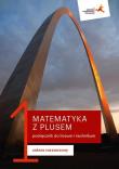 Matematyka LO 1 Z Plusem podr. ZR GWO. Autor: Małgorzata Dobrowolska (red.), Karpiński Marcin. Dadada.pl Okładka książki Matematyka LO 1 Z Plusem podr. ZR GWO