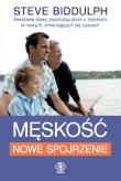 MĘSKOŚĆ NOWE SPOJRZENIE. Autor: Steve Biddulph. Dadada.pl Okładka książki MĘSKOŚĆ NOWE SPOJRZENIE