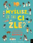 Okładka książki MYŚLISZ ŻE TAK CI ŹLE ŻYCIE DZIECI W STAROŻYTNYM EGIPCIE