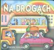 Okładka książki Na drogach -  karton Liwona